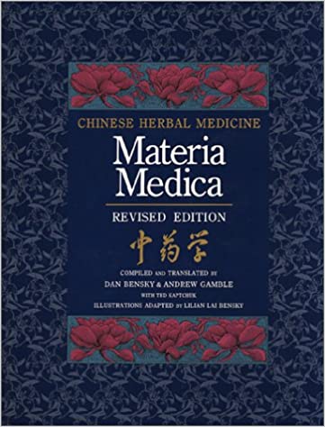 Materia Medica Dan Bensky